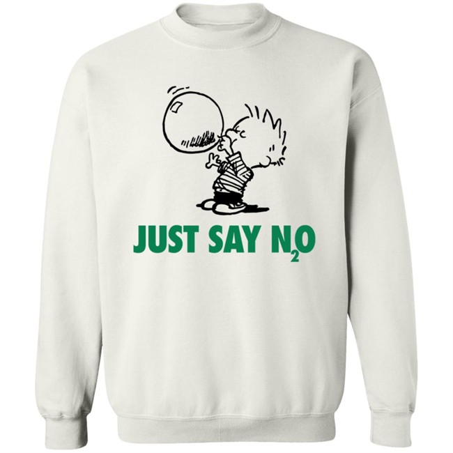 Limited Edition Just Say N2O Shirt Limited Edition Just Say N2O Shirt