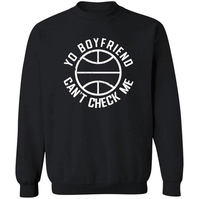 Trae Young Yo Boyfriend Can't Check Me Hoodie Maria Martin Trae Young Yo Boyfriend Can't Check Me Hoodie Maria Martin