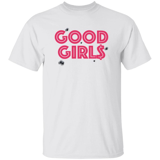 Limited Edition Christina Good Girls Shirt