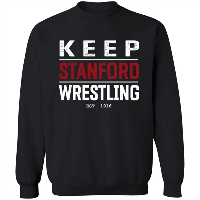 Limited Edition Keep Stanford Wrestling Hoodie Limited Edition Keep Stanford Wrestling Hoodie