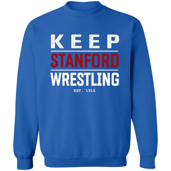 Limited Edition Keep Stanford Wrestling Hoodie Limited Edition Keep Stanford Wrestling Hoodie