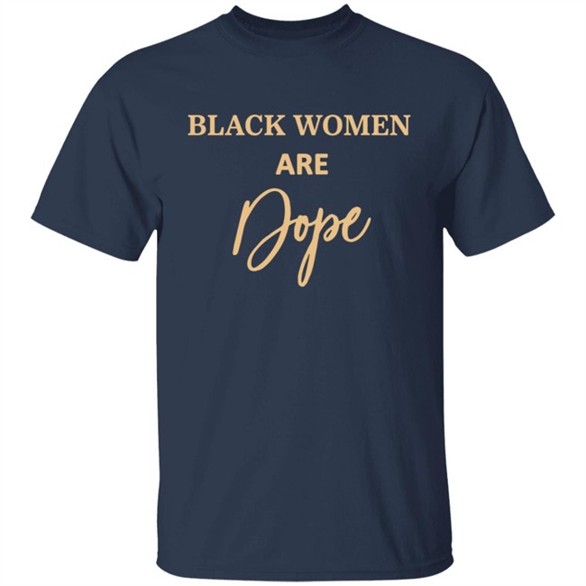 Jovenelray Bresylvain Black Women Are Dope Hoodie Jovenelray Bresylvain Black Women Are Dope Hoodie