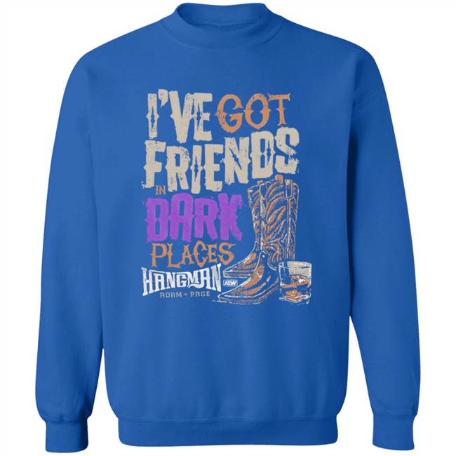I've Got Friends in Dark Places Hangman Adam Page Shirt I've Got Friends in Dark Places Hangman Adam Page Shirt