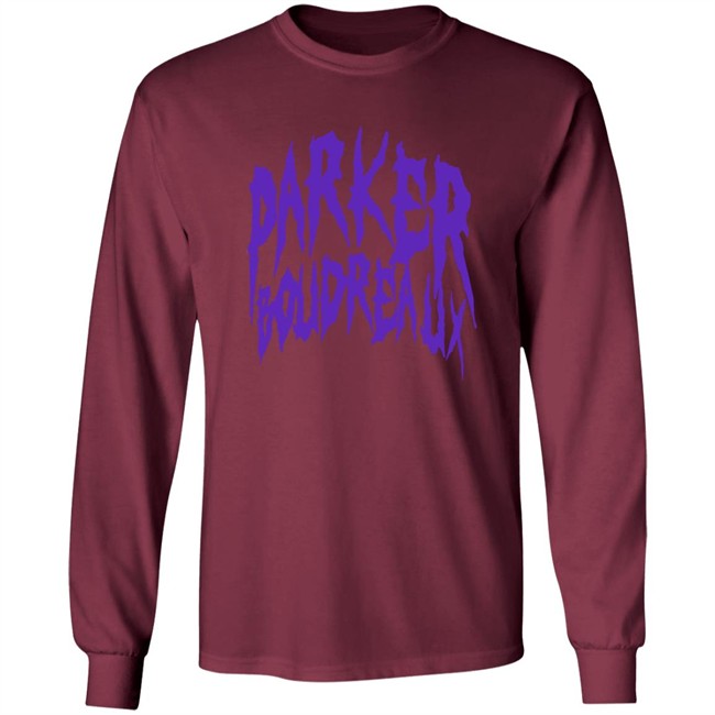 Limited Edition Parker Boudreaux Hoodie Limited Edition Parker Boudreaux Hoodie