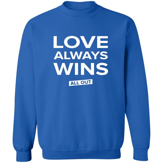 All Out Shop Love Always Wins Tee Shirt All Out Shop Love Always Wins Tee Shirt