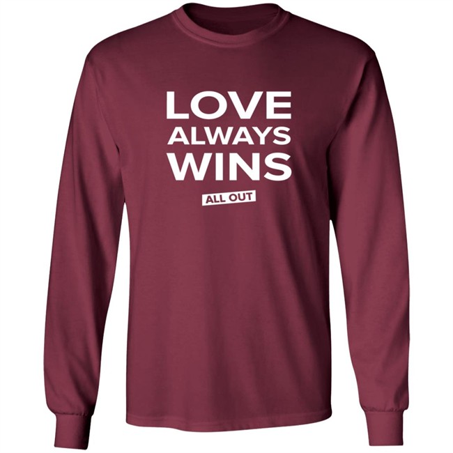 All Out Shop Love Always Wins Tee Shirt All Out Shop Love Always Wins Tee Shirt
