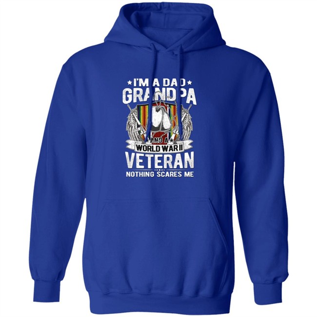A Dad Grandpa And World War Ii Veteran Sweatshirt A Dad Grandpa And World War Ii Veteran Sweatshirt
