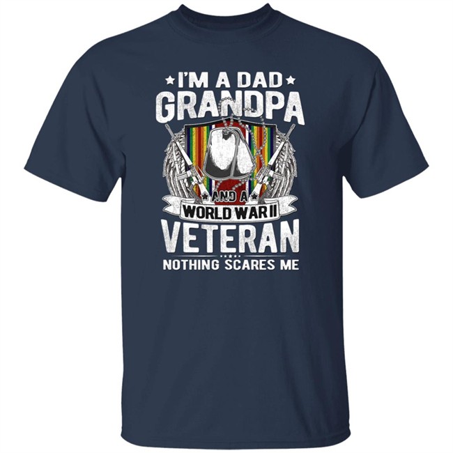 A Dad Grandpa And World War Ii Veteran Sweatshirt A Dad Grandpa And World War Ii Veteran Sweatshirt