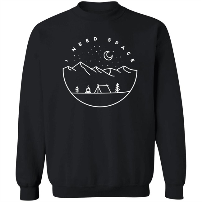 I Need Space Shirt I Need Space Shirt