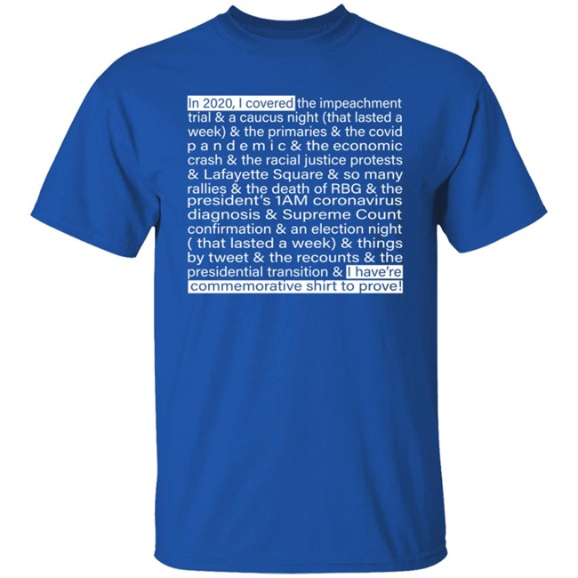 Jim Acosta IIn 2020 I Covered The Impeachment Trial & A Caucus Night Shirt Jim Acosta IIn 2020 I Covered The Impeachment Trial & A Caucus Night Shirt