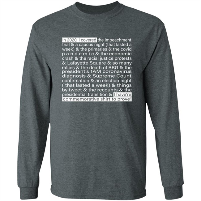 Jim Acosta IIn 2020 I Covered The Impeachment Trial & A Caucus Night Shirt Jim Acosta IIn 2020 I Covered The Impeachment Trial & A Caucus Night Shirt