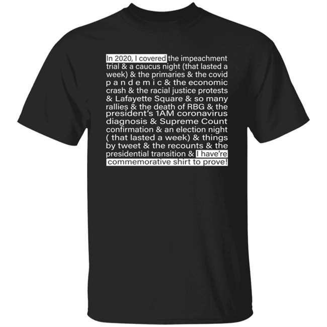 Jim Acosta IIn 2020 I Covered The Impeachment Trial & A Caucus Night Shirt Jim Acosta IIn 2020 I Covered The Impeachment Trial & A Caucus Night Shirt