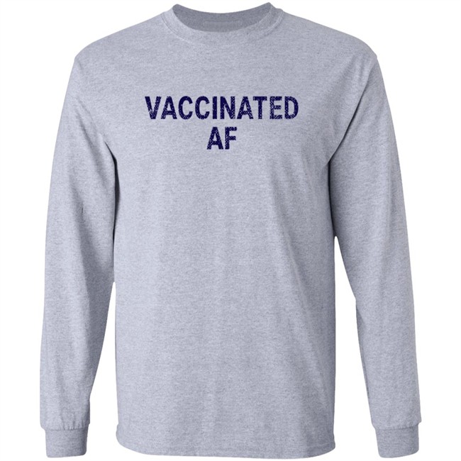 Limited Edition Lisa Guerrero Vaccinated Af Shirt Limited Edition Lisa Guerrero Vaccinated Af Shirt