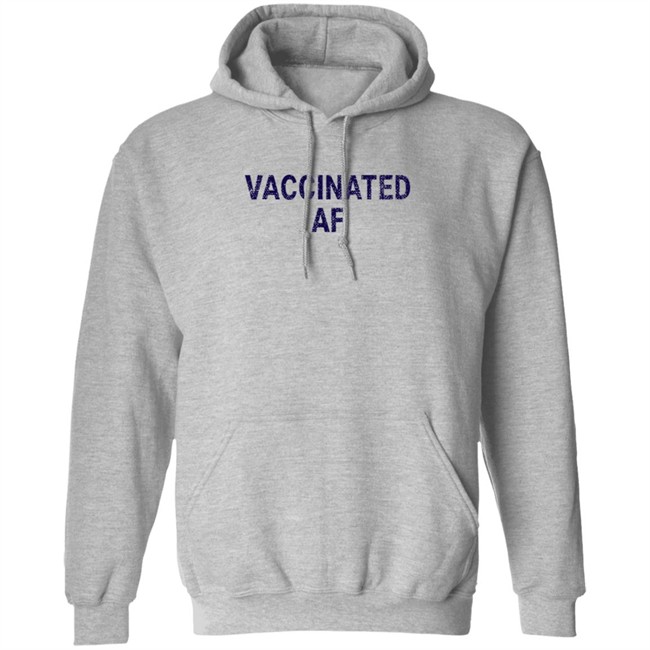 Limited Edition Lisa Guerrero Vaccinated Af Shirt Limited Edition Lisa Guerrero Vaccinated Af Shirt