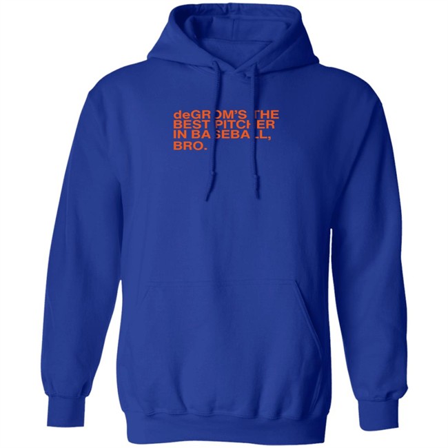 Obviousshirts Degrom The Best Pitcher In Baseball Bro T Shirt Obviousshirts Degrom The Best Pitcher In Baseball Bro T Shirt