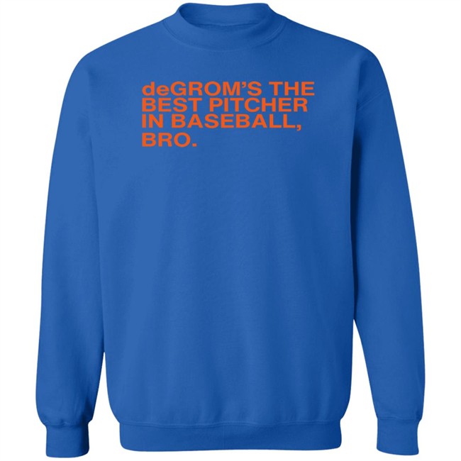 Obviousshirts Degrom The Best Pitcher In Baseball Bro T Shirt Obviousshirts Degrom The Best Pitcher In Baseball Bro T Shirt