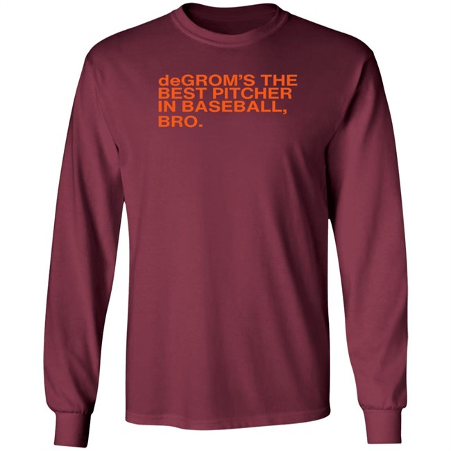 Obviousshirts Degrom The Best Pitcher In Baseball Bro T Shirt Obviousshirts Degrom The Best Pitcher In Baseball Bro T Shirt