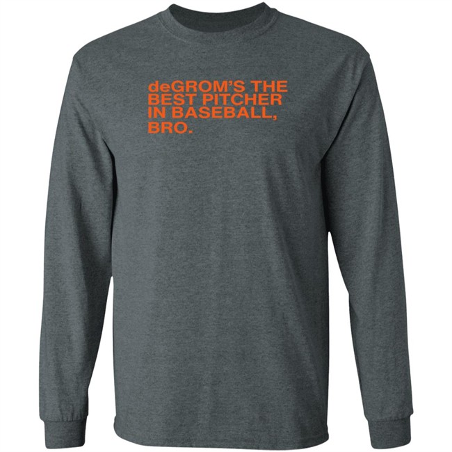Obviousshirts Degrom The Best Pitcher In Baseball Bro T Shirt Obviousshirts Degrom The Best Pitcher In Baseball Bro T Shirt