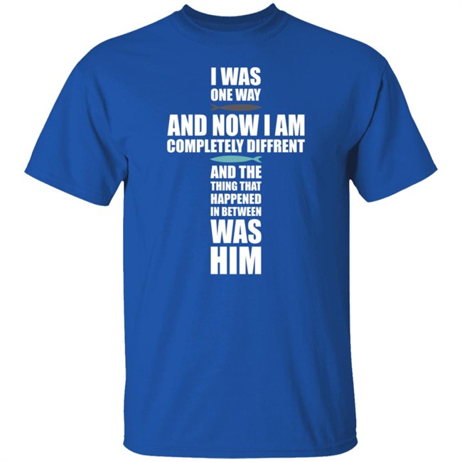 The Chosen Gifts I Was One Way Chosen Tee Shirt The Chosen Gifts I Was One Way Chosen Tee Shirt