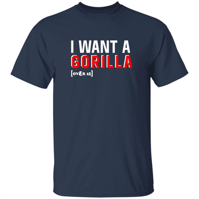 Snooki Nicole Polizzi I Want A Gorilla Over 21 Shirt Snooki Nicole Polizzi I Want A Gorilla Over 21 Shirt
