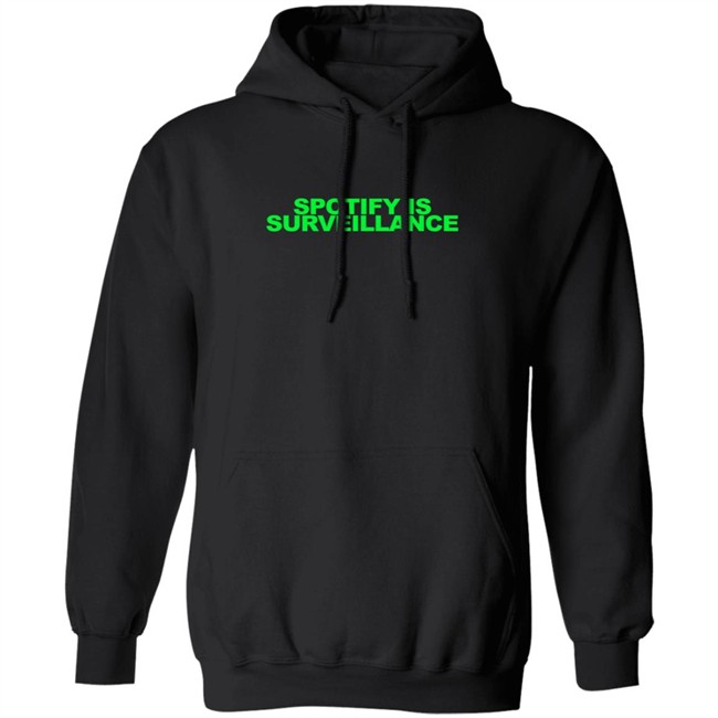 Spotify is Surveillance Shirt Spotify is Surveillance Shirt