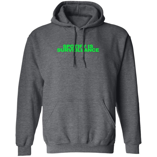 Spotify is Surveillance Shirt Spotify is Surveillance Shirt