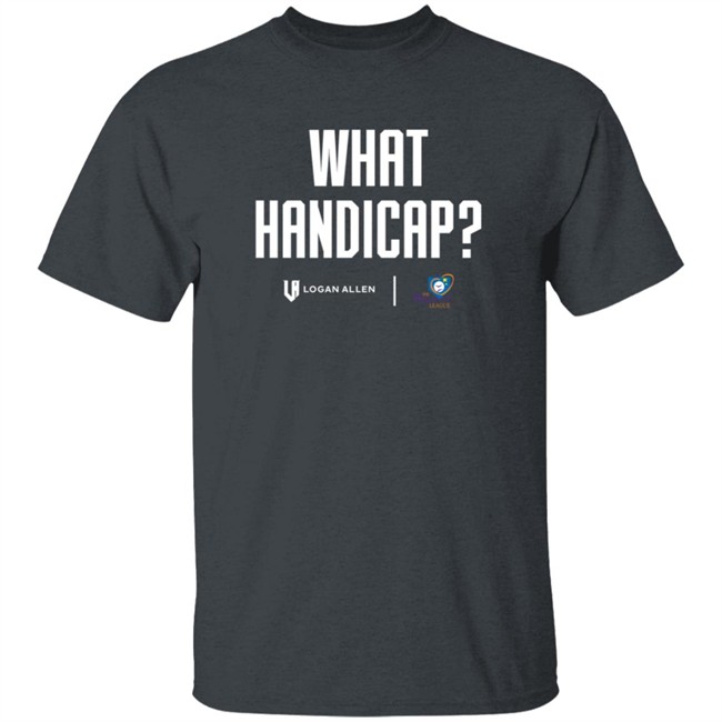 Logan Allen Foundation What Handicap WHT Shirt Logan Allen Foundation What Handicap WHT Shirt