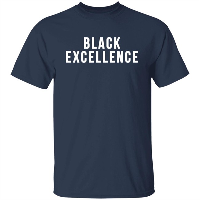 Black Excellence T Shirt Gabrielle Hicks Black Excellence T Shirt Gabrielle Hicks