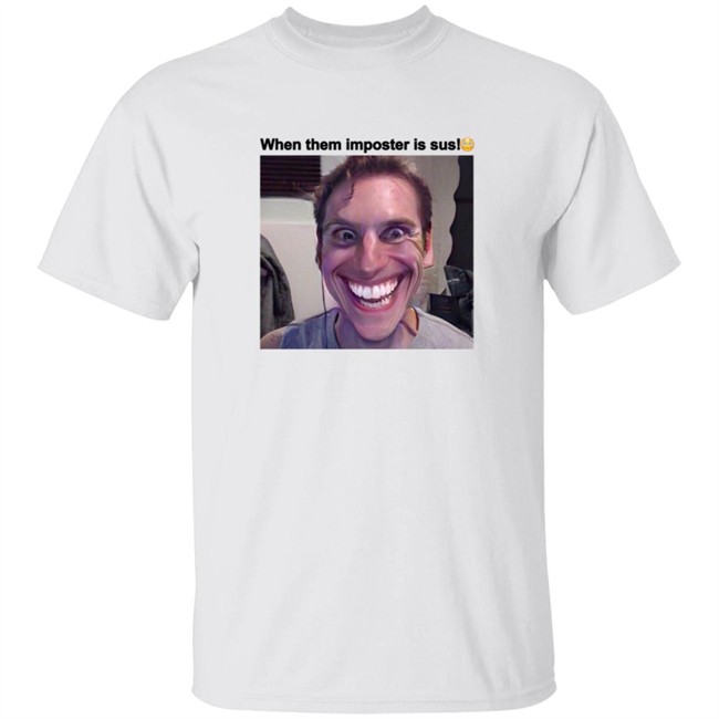 Limited Edition When Them Imposter Is Sus Shirt