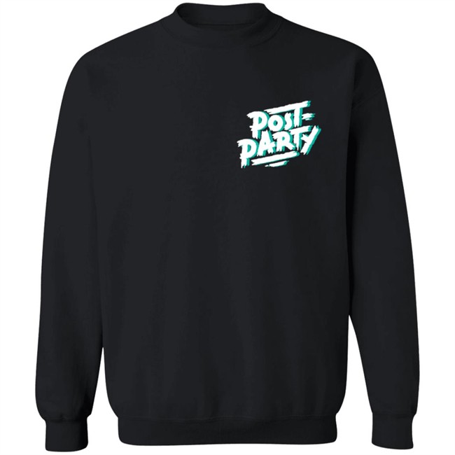 Post Party Store Post-Party Sweatshirt Post Party Store Post-Party Sweatshirt