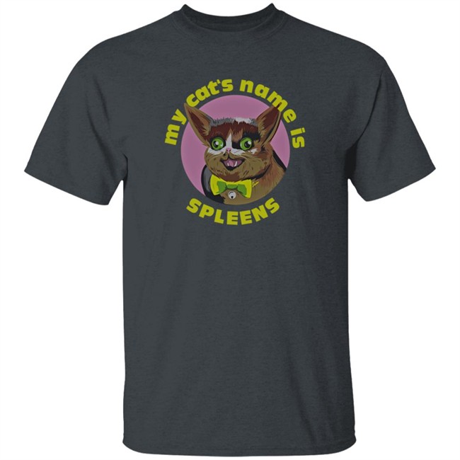 Graystillplays My Cats Name Is Spleens T Shirt Graystillplays My Cats Name Is Spleens T Shirt