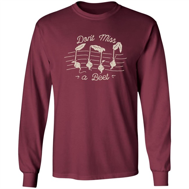 Ccfm Merch Don't Miss A Beet Shirt Ccfm Merch Don't Miss A Beet Shirt