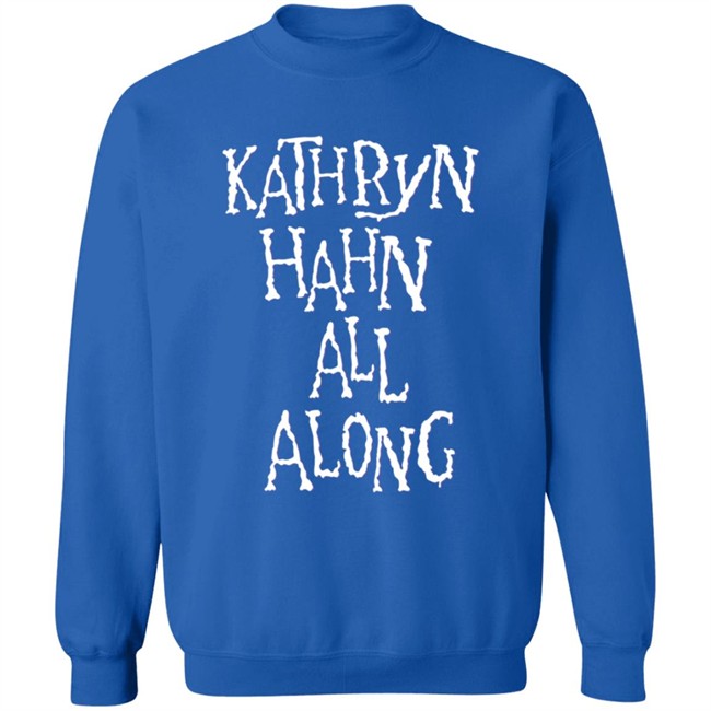 Limited Edition Super Yaki Kathryn Hahn All Along Sweatshirt Limited Edition Super Yaki Kathryn Hahn All Along Sweatshirt