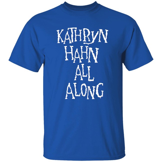 Limited Edition Super Yaki Kathryn Hahn All Along Sweatshirt Limited Edition Super Yaki Kathryn Hahn All Along Sweatshirt