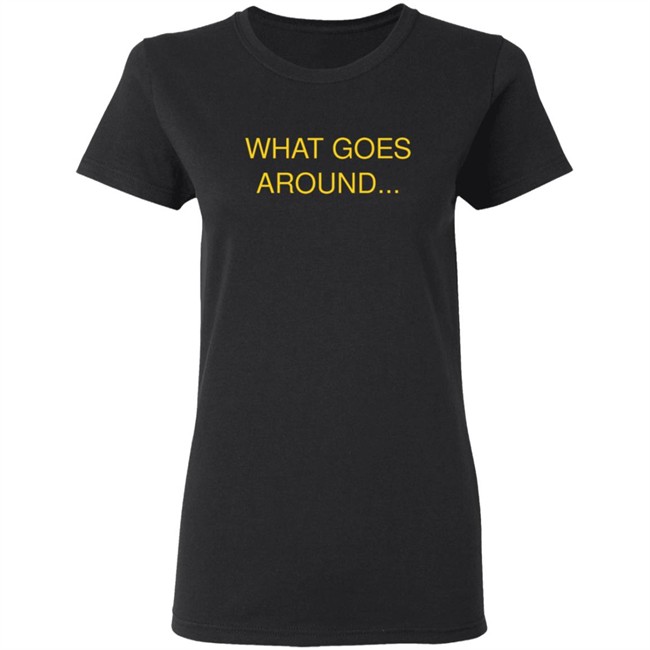 Limited Edition Russian Dolls Mask What Goes Around Shirt Limited Edition Russian Dolls Mask What Goes Around Shirt