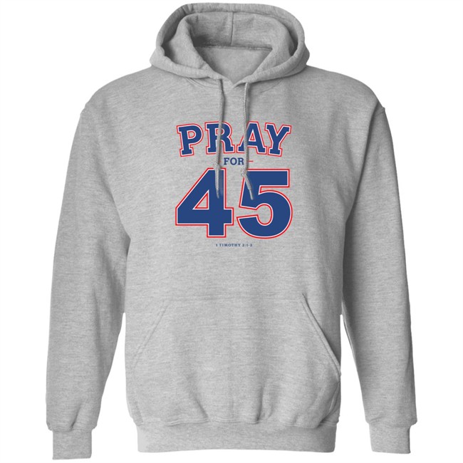 Limited Edition Right Wing Watch Pray For 45 Franklin Graham Shirt Limited Edition Right Wing Watch Pray For 45 Franklin Graham Shirt