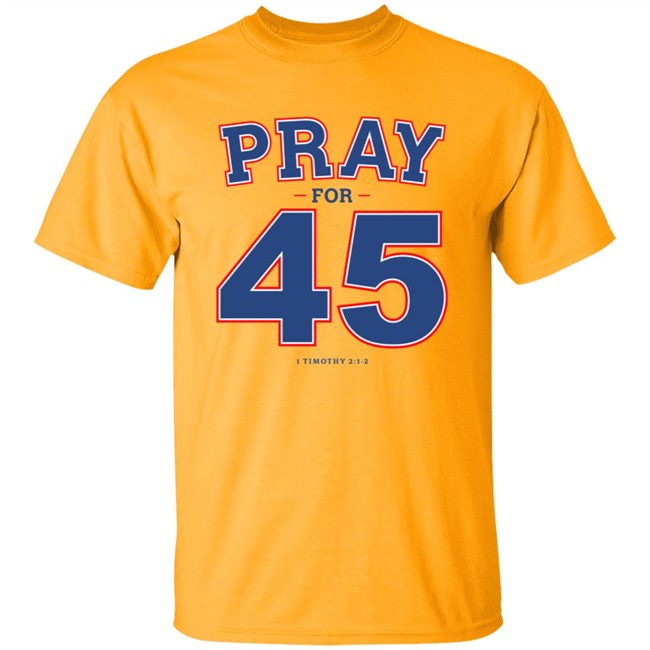 Limited Edition Right Wing Watch Pray For 45 Franklin Graham Shirt Limited Edition Right Wing Watch Pray For 45 Franklin Graham Shirt