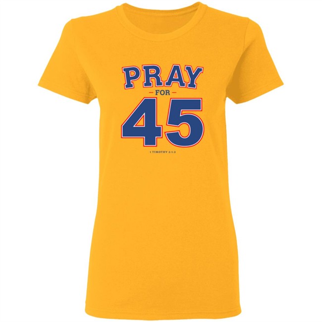 Limited Edition Right Wing Watch Pray For 45 Franklin Graham Shirt Limited Edition Right Wing Watch Pray For 45 Franklin Graham Shirt