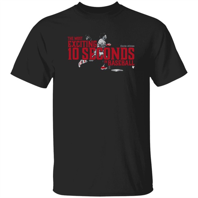 10 Seconds Ozzie Albies T Shirt Breakingt 10 Seconds Ozzie Albies T Shirt Breakingt