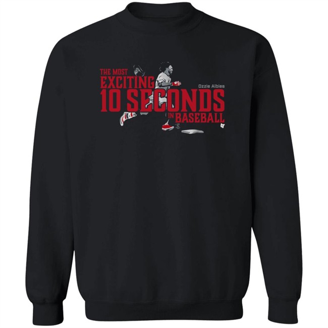 10 Seconds Ozzie Albies T Shirt Breakingt 10 Seconds Ozzie Albies T Shirt Breakingt