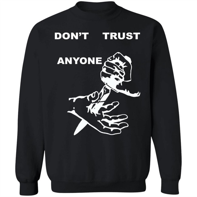 Kourtney Kardashian Dta Dont Trust Anyone Sweatshirt