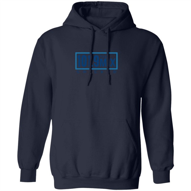 101 9 The Mix Chicago Hoodie 101 9 The Mix Chicago Hoodie