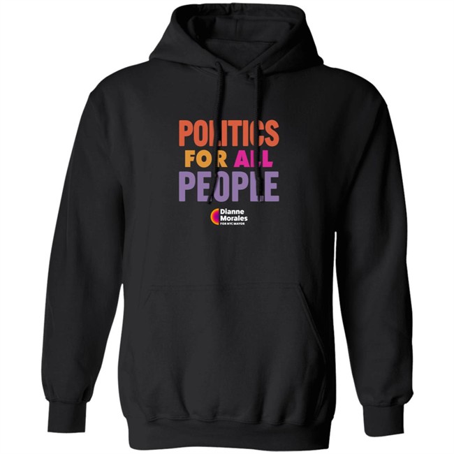 Politics For All People Shirt Politics For All People Shirt