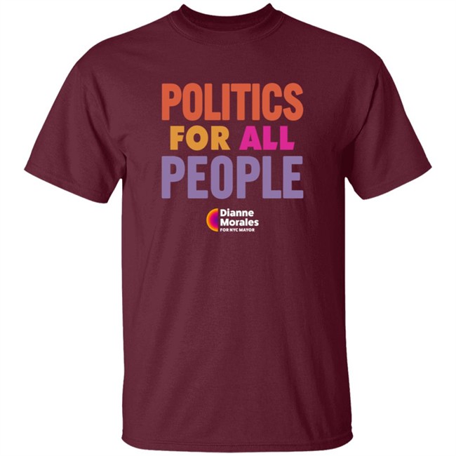 Politics For All People Shirt Politics For All People Shirt