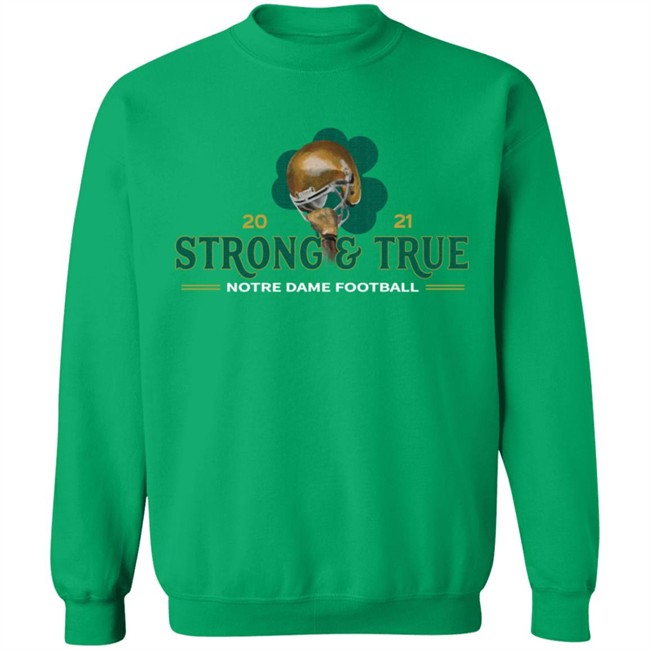 The Shirt ND Strong And True 2021 Shirt The Shirt ND Strong And True 2021 Shirt