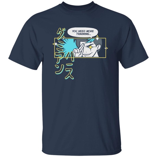 You Need More Training Damien Haas Shirt You Need More Training Damien Haas Shirt
