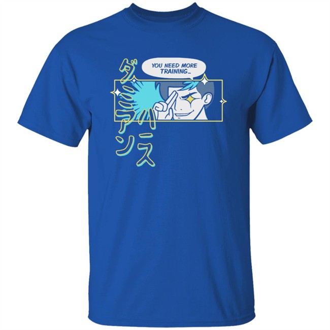 You Need More Training Damien Haas Shirt You Need More Training Damien Haas Shirt