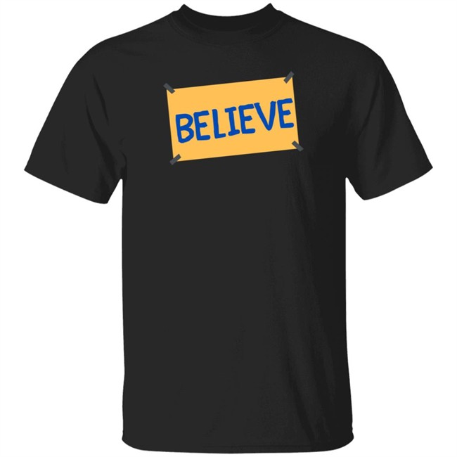 Ted Lasso Merch Believe Sign Tv Show T Shirt