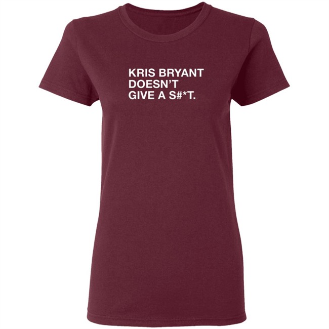 Obvious Shirts Kris Bryant Doesn't Give A Shit Shirt Obvious Shirts Kris Bryant Doesn't Give A Shit Shirt