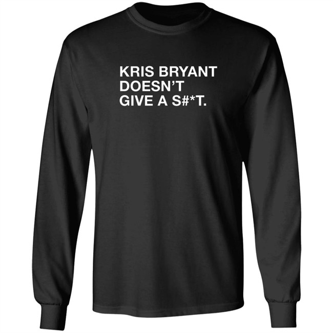 Obvious Shirts Kris Bryant Doesn't Give A Shit Shirt Obvious Shirts Kris Bryant Doesn't Give A Shit Shirt